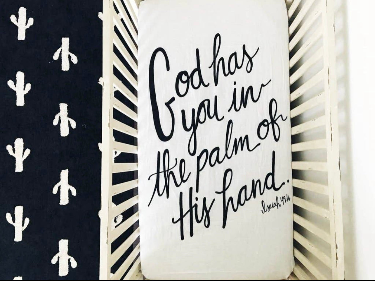 God has you in the palm of his hand | fitted crib sheet
