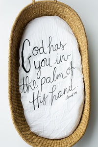 Bassinet Sheet | god has you in the palm of his hand