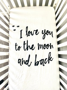 Fitted crib sheet | I love you to the moon and back